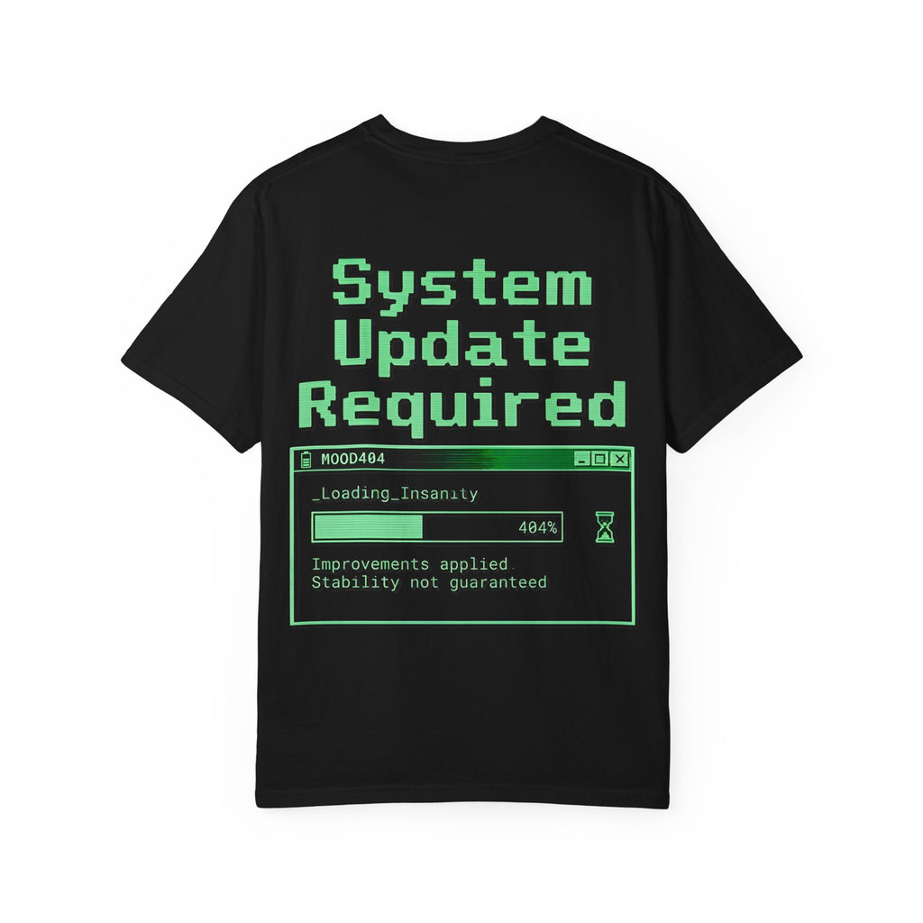 System Update Required T-shirt | 404 Mood Retro Computer Graphic